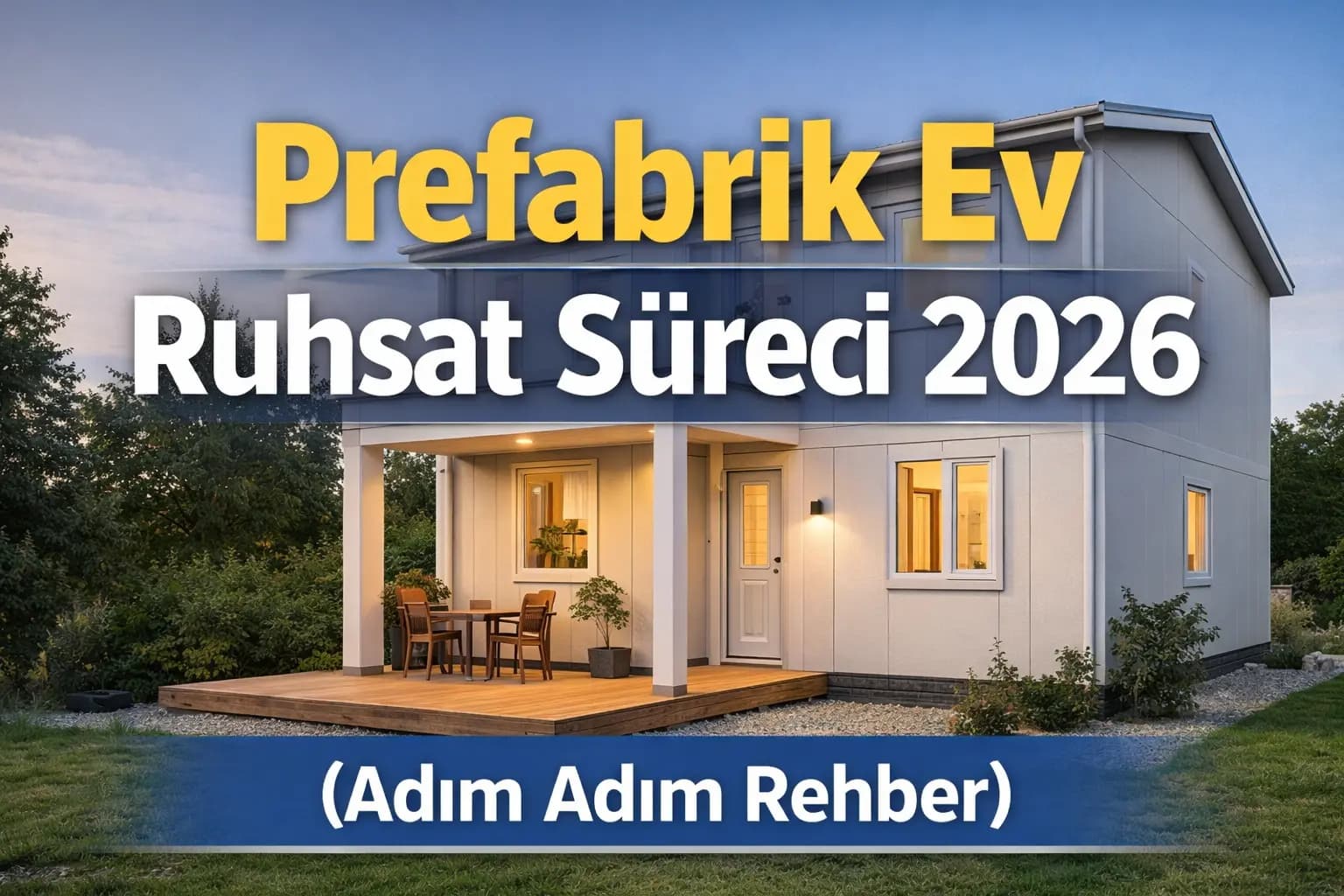 Prefabrik Ev Ruhsat Süreci (Adım Adım Rehber)